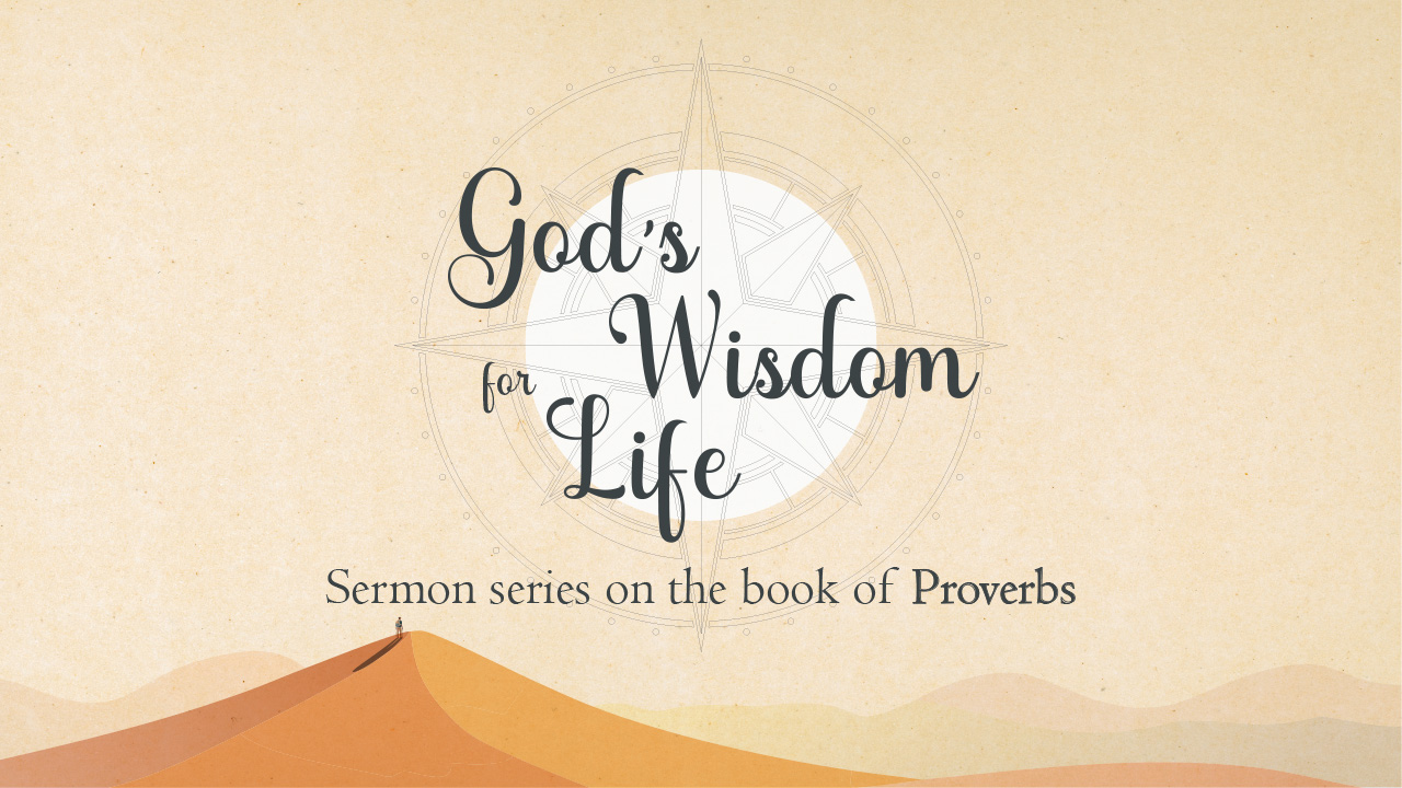 God’s Wisdom for Life, Part 9: “The Way of Temptation”